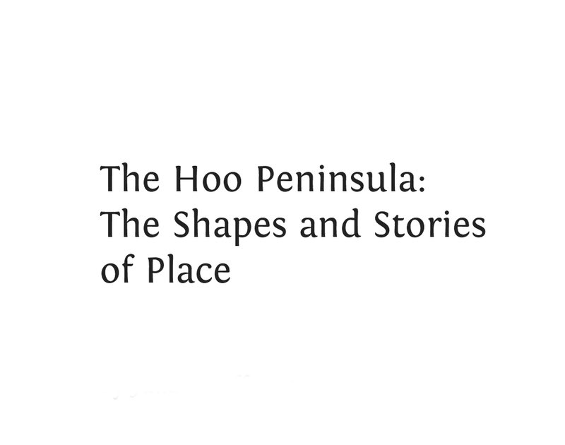 The-Hoo-Peninsula-The-Shapes-and-Stories-of-Place.jpg